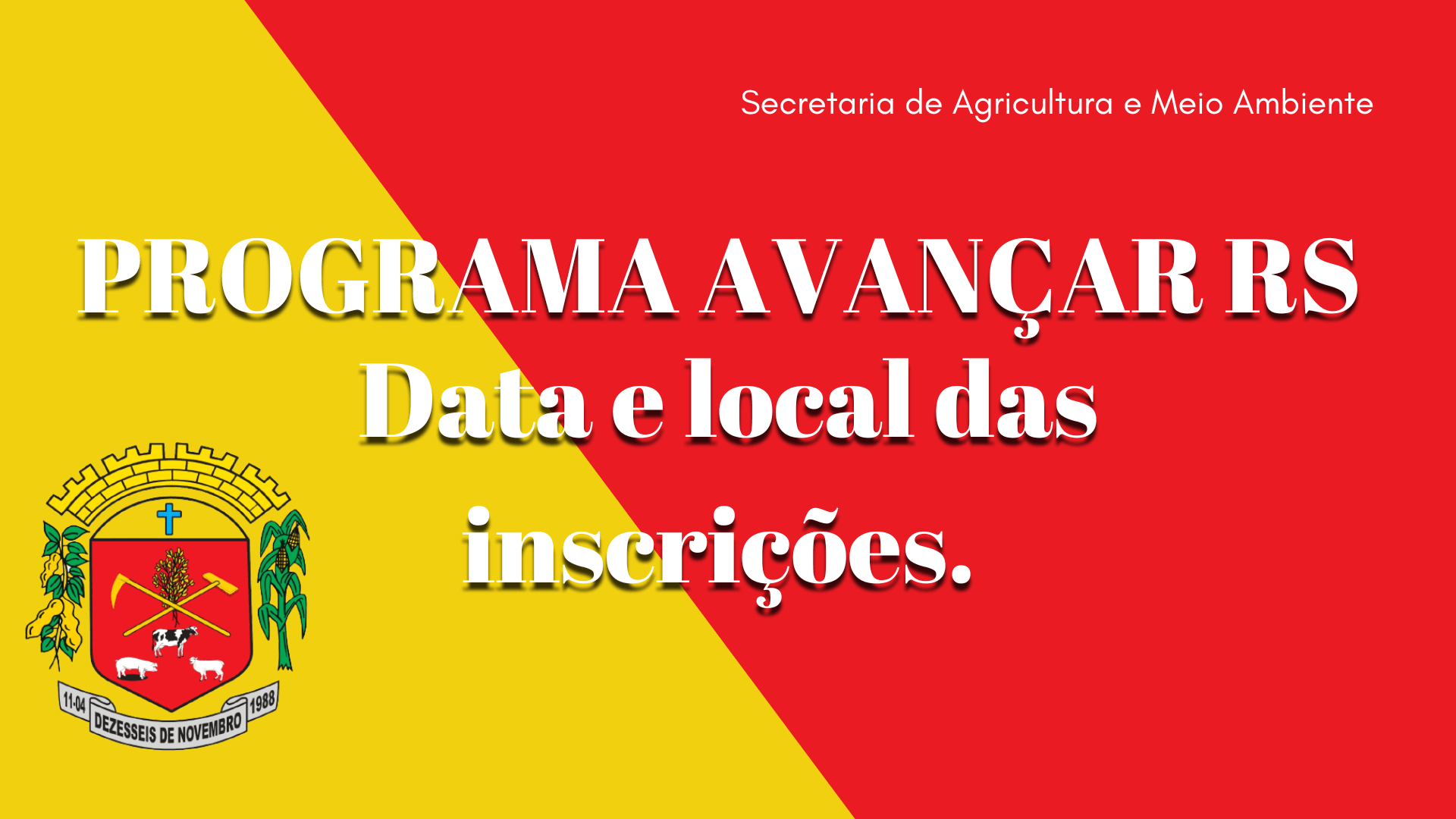 DIVULGADA DATA E LOCAL DAS INCRIÇÕES PARA O PROGRAMA AVANÇAR RS. 